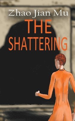 The Shattering 1