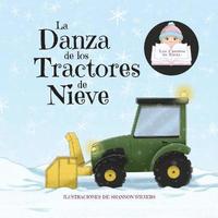 bokomslag La Danza de los Tractores de Nieve