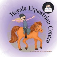 bokomslag Royale Equestrian Centre