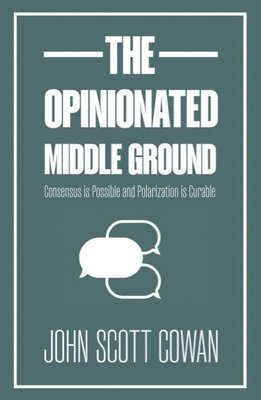 bokomslag Opinionated Middle Ground
