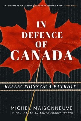 In Defence of Canada: Reflections of a Patriot 1