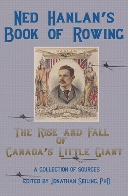 bokomslag Ned Hanlan's Book of Rowing