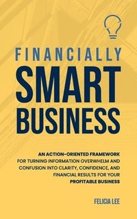 bokomslag Financially Smart Business