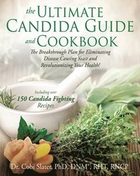 bokomslag Ultimate Candida Guide and Cookbook