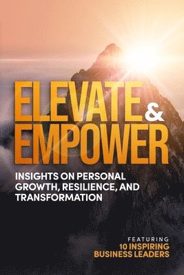 bokomslag Elevate and Empower