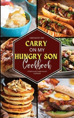 Fantastey Inc - Carry On My Hungry Son Cookbook, Häftad