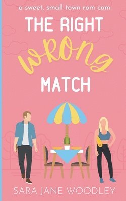 The Right Wrong Match 1