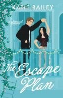 bokomslag The Escape Plan: a whimsical romance