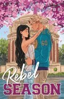 Katie Bailey, Leah Brunner - Rebel Season, Häftad