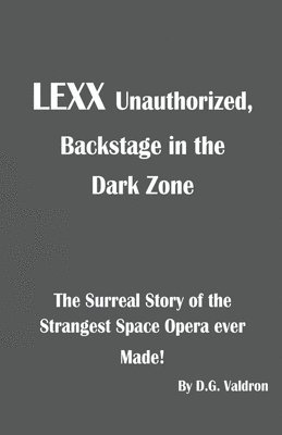 Lexx Unauthorized 1