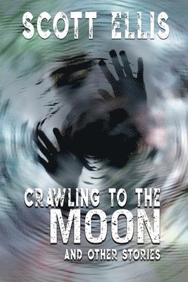 Crawling to the Moon 1