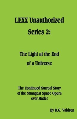 LEXX Unauthorized, Series 2 1