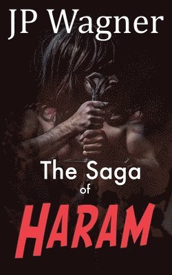 J P Wagner, Beth Wagner - Saga of Haram, Häftad