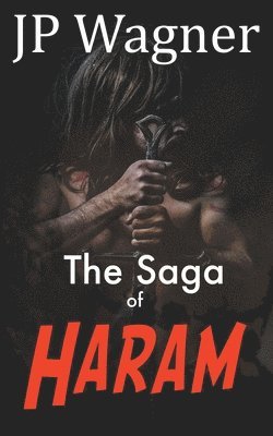 bokomslag The Saga of Haram