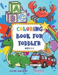 bokomslag Coloring Book for Toddler Ages 1-3