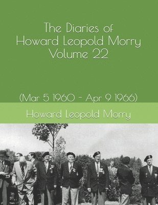 bokomslag Diaries of Howard Leopold Morry - Volume 22