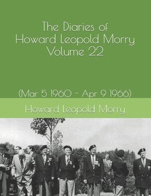 bokomslag The Diaries of Howard Leopold Morry - Volume 22