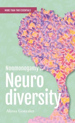 bokomslag Nonmonogamy and Neurodiversity