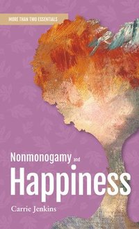 bokomslag Nonmonogamy and Happiness