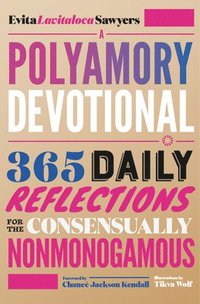 bokomslag A Polyamory Devotional