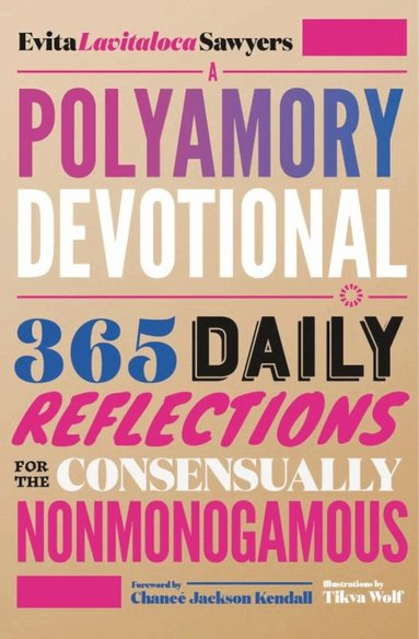 Evita Lavitaloca Sawyers - Polyamory Devotional, Häftad