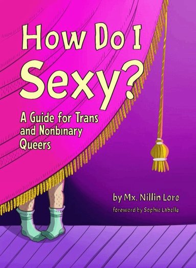 Nillin Lore - How Do I Sexy?, Häftad