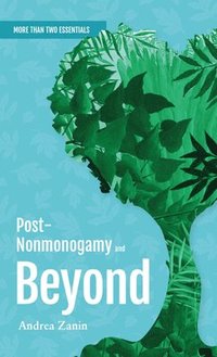 bokomslag Post-Nonmonogamy and Beyond