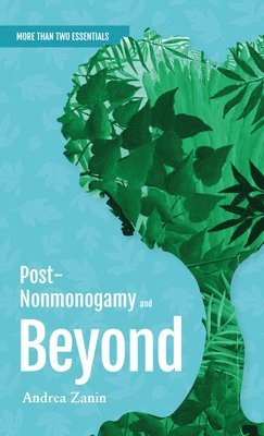 bokomslag Post-Nonmonogamy and Beyond