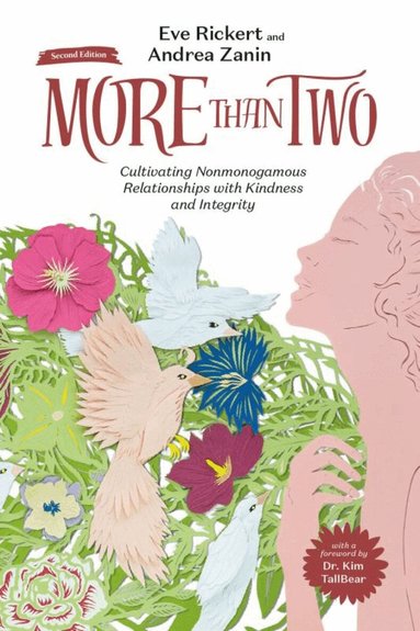 Eve Rickert, Andrea Zanin - More Than Two, 2nd Edition, Inbunden