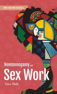bokomslag Nonmonogamy and Sex Work