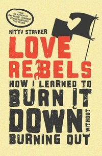 bokomslag Love Rebels