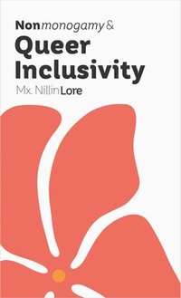 bokomslag Nonmonogamy and Queer Inclusivity