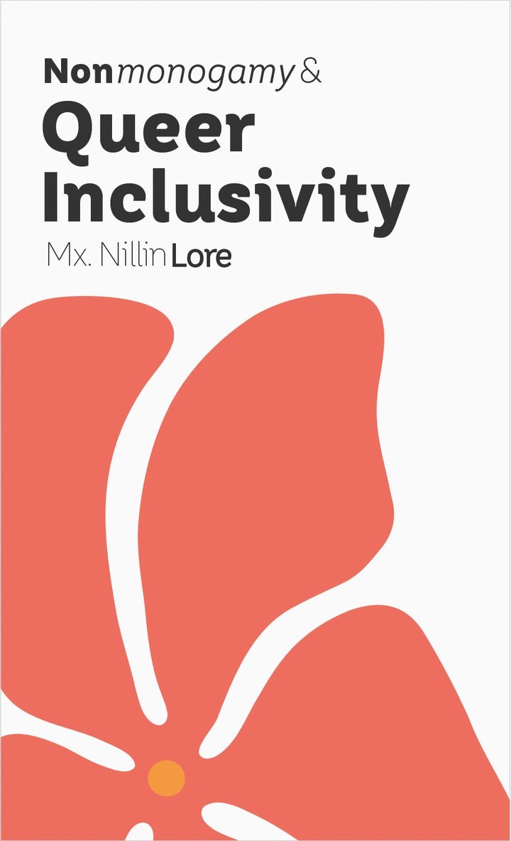 Nillin Lore - Nonmonogamy and Queer Inclusivity, Häftad