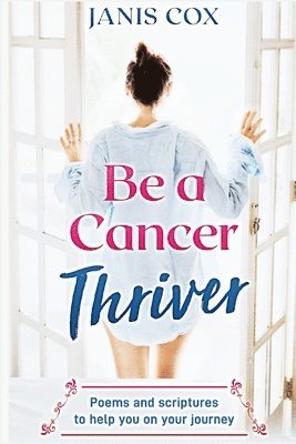 Be a Cancer Thriver 1