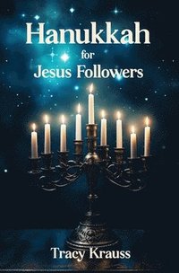 bokomslag Hanukkah For Jesus Followers