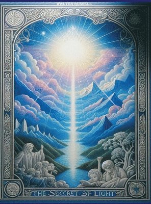 Walter Russell - Secret of Light, Inbunden