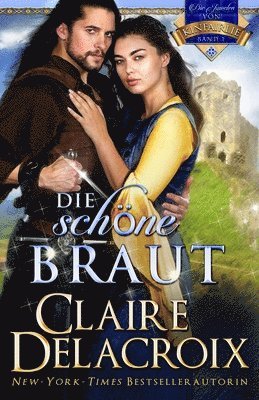 Claire Delacroix, Christina Löw - schöne braut, Häftad