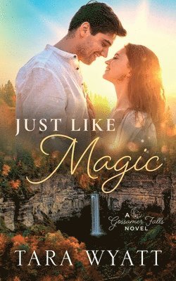 Tara Wyatt - Just Like Magic, Häftad