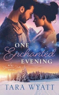 Tara Wyatt - One Enchanted Evening, Häftad