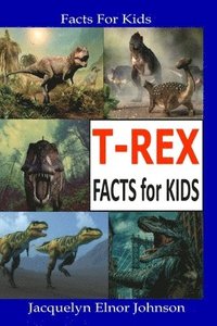 bokomslag T-REX Facts for Kids