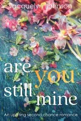 Are You Still Mine