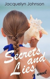 bokomslag Secrets and Lies