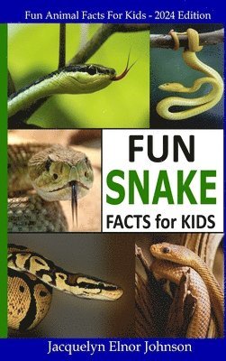 bokomslag Fun Snake Facts for Kids