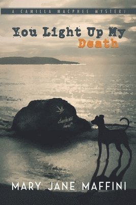 Mary Jane Maffini - You Light Up My Death, Häftad