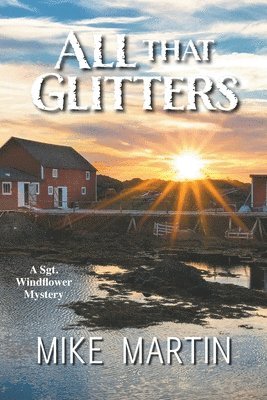 Mike Martin - All That Glitters, Häftad