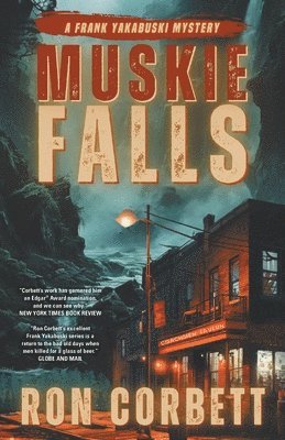 Ron Corbett - Muskie Falls, Häftad