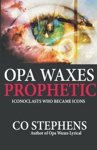 bokomslag Opa Waxes Prophetic