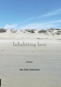bokomslag Inhabiting Love
