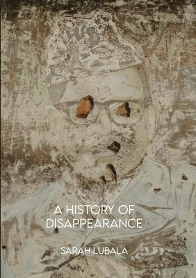 bokomslag History of Disappearance