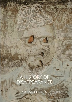 A History of Disappearance 1